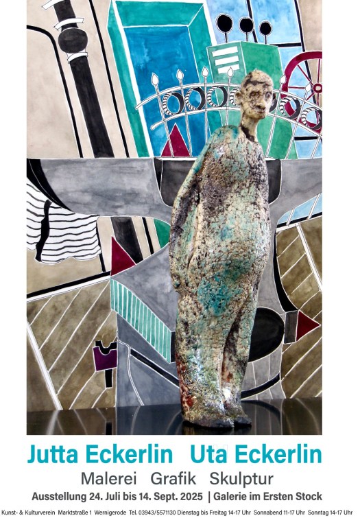 Einladungsplakat Jutta Eckerlin und Uta Eckerlin in Werningerode bis September 2025